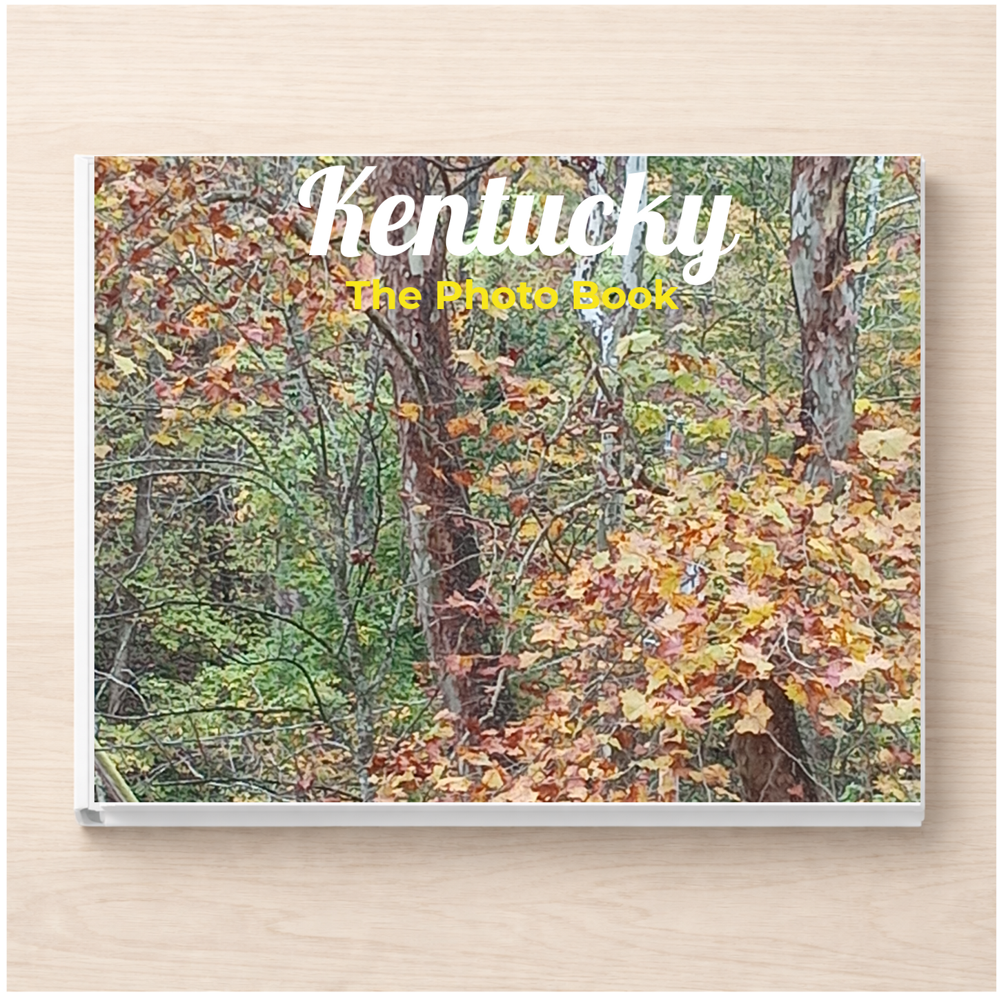 Kentucky: The Photo Book