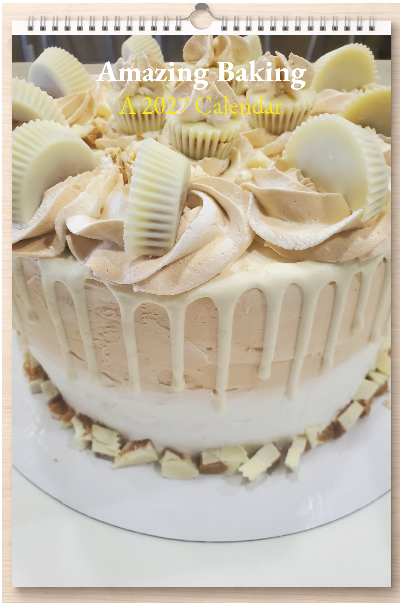 Amazing Baking: A 2027 Calendar