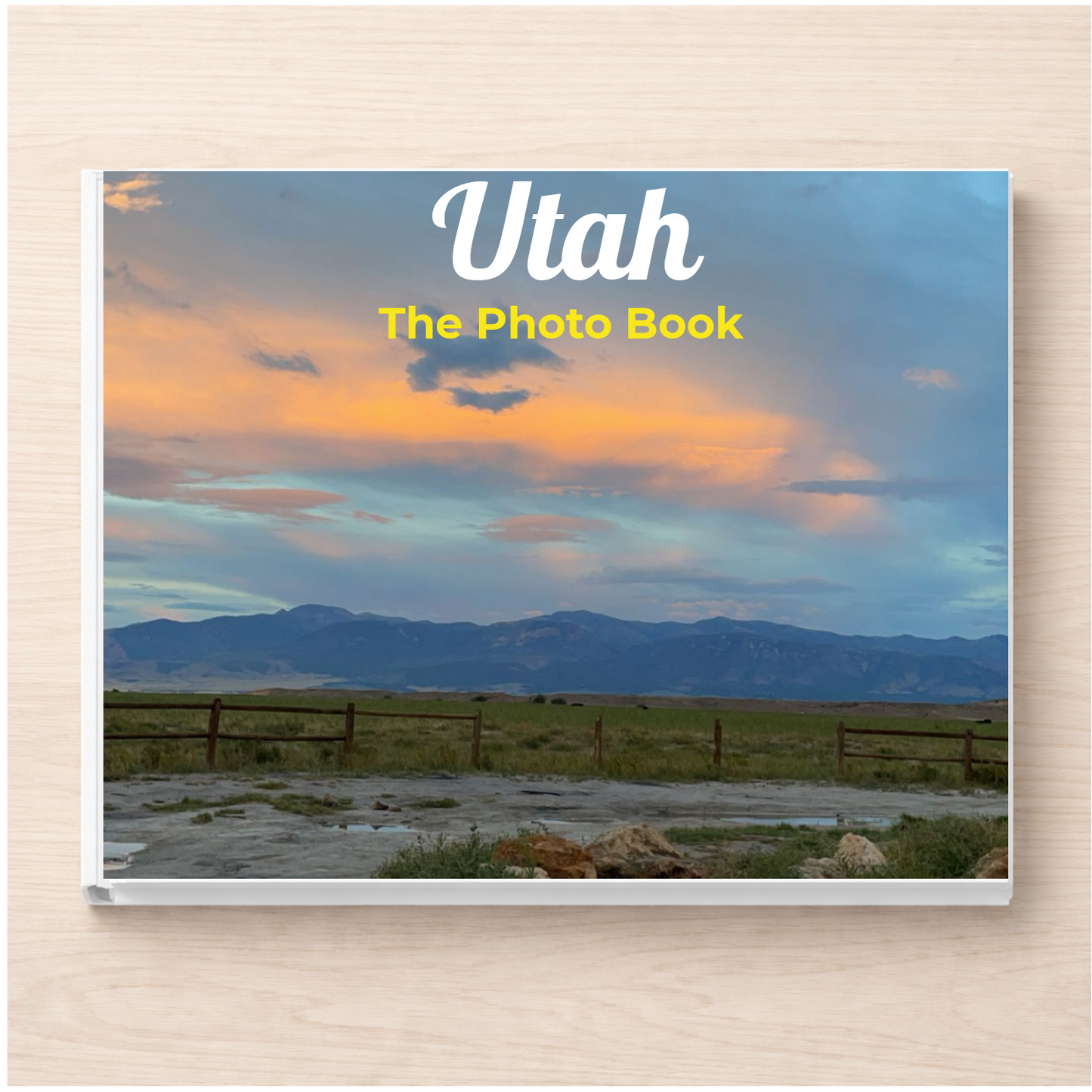 Utah: The Photo Book