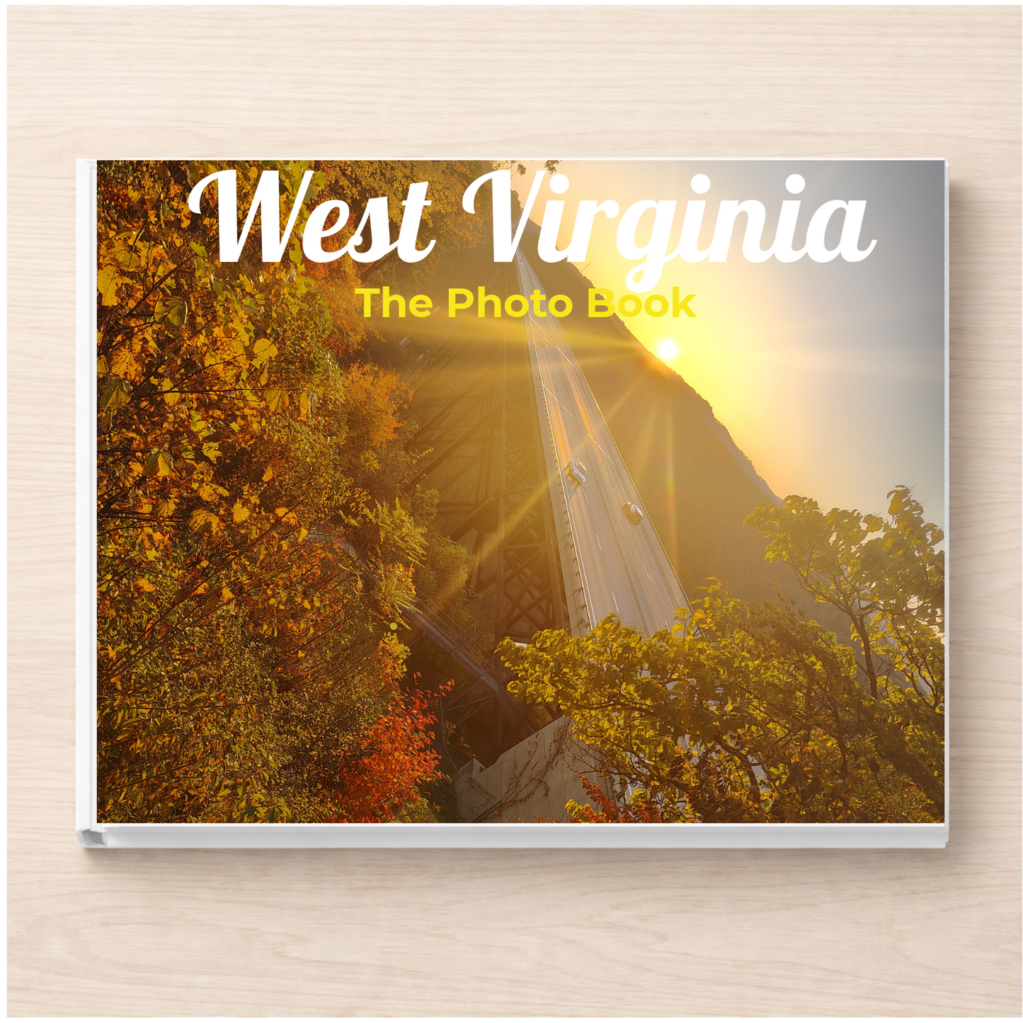 West Virginia: The Photo Book