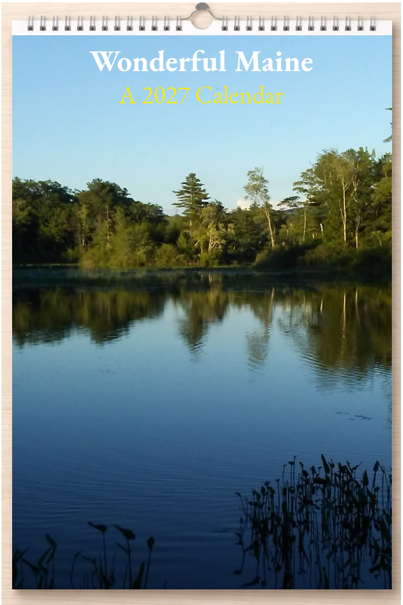 Wonderful Maine: A 2027 Calendar