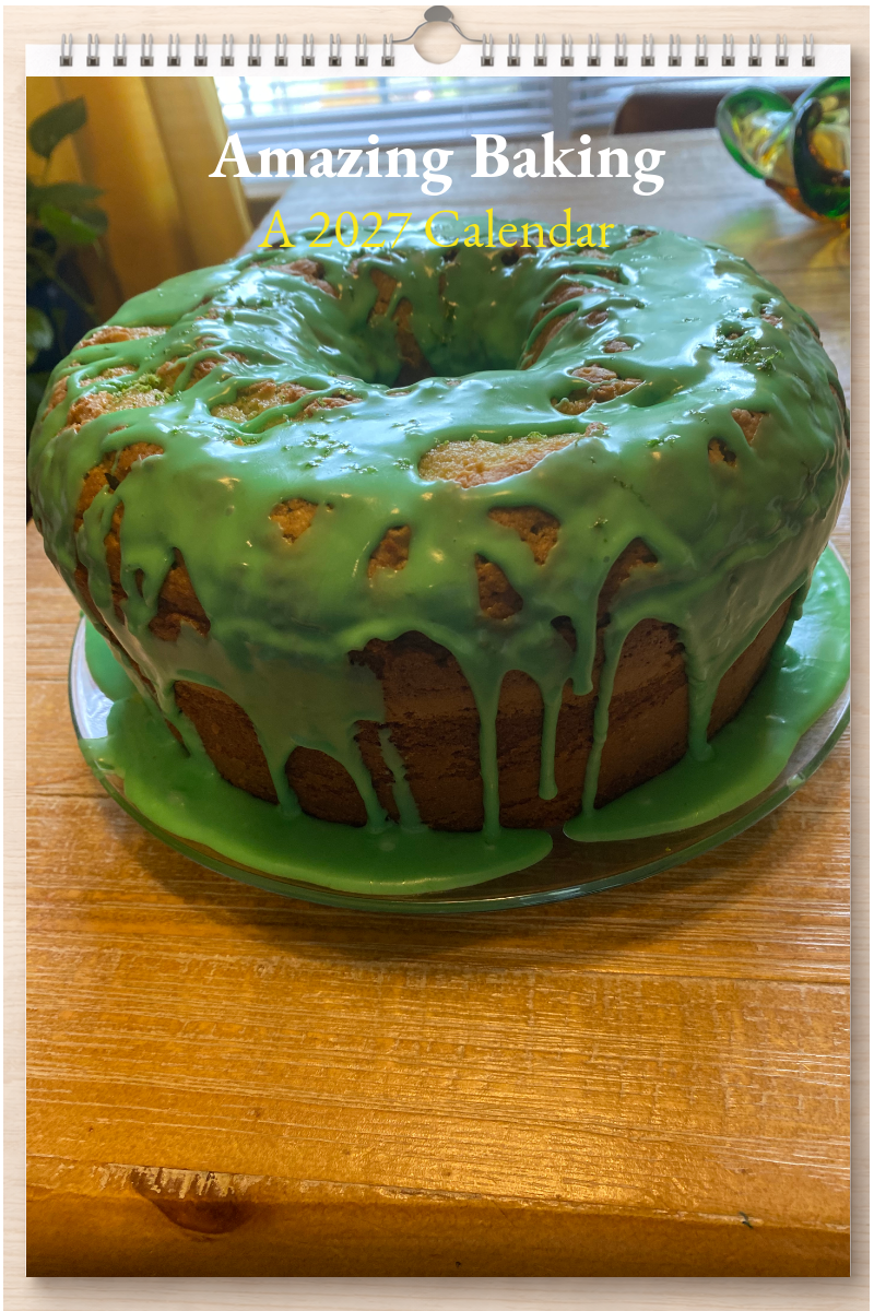 Amazing Baking: A 2027 Calendar