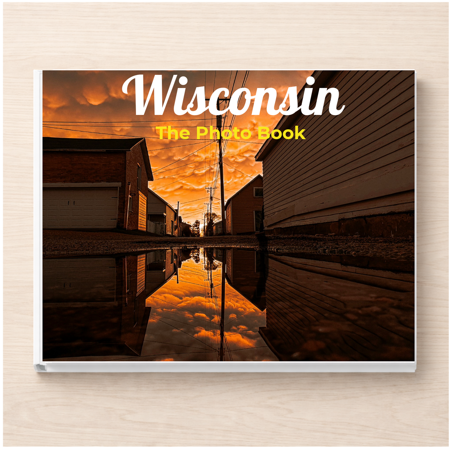 Wisconsin: The Photo Book