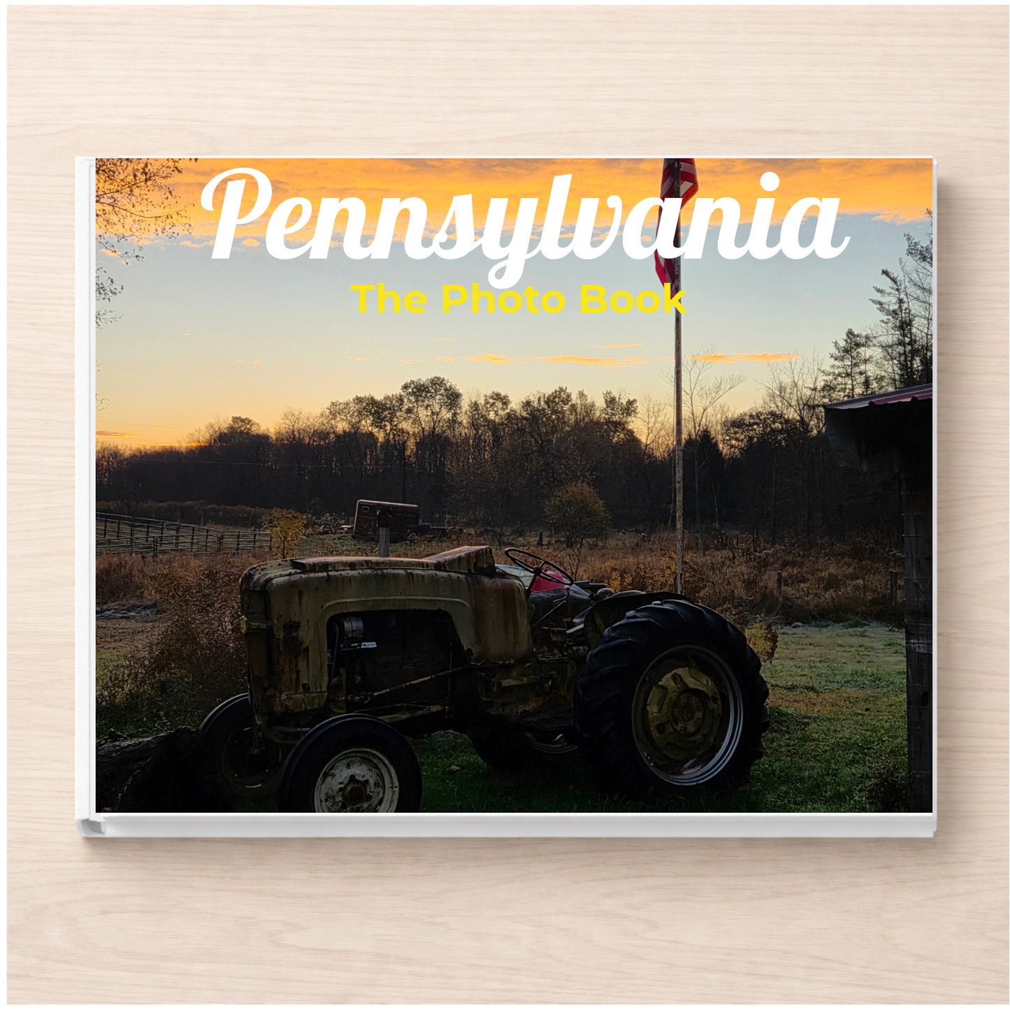 Pennsylvania: The Photo Book