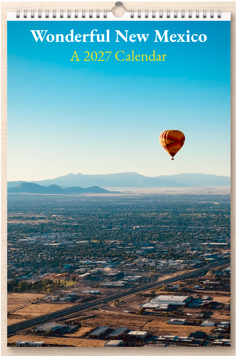 Wonderful New Mexico: A 2027 Calendar