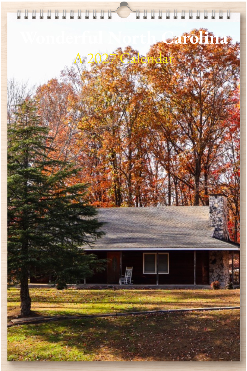 Wonderful North Carolina: A 2027 Calendar