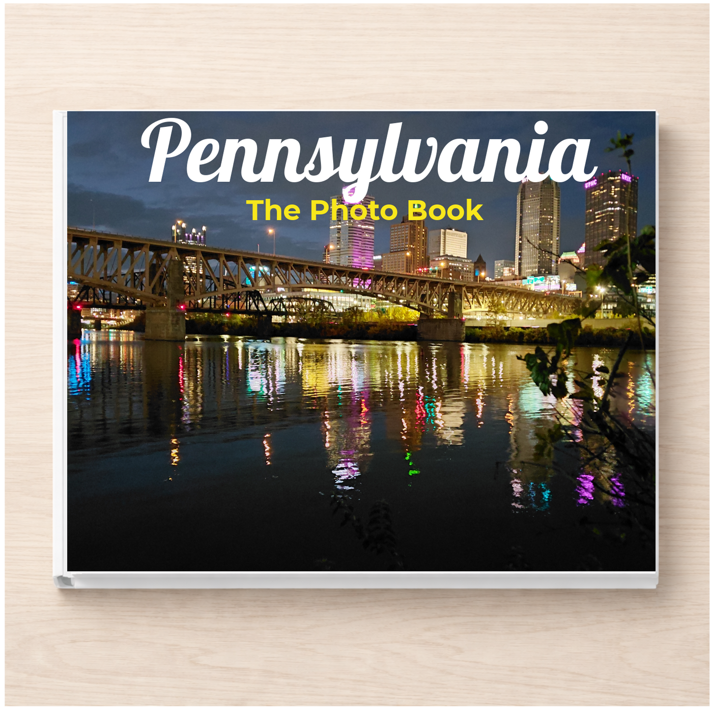 Pennsylvania: The Photo Book