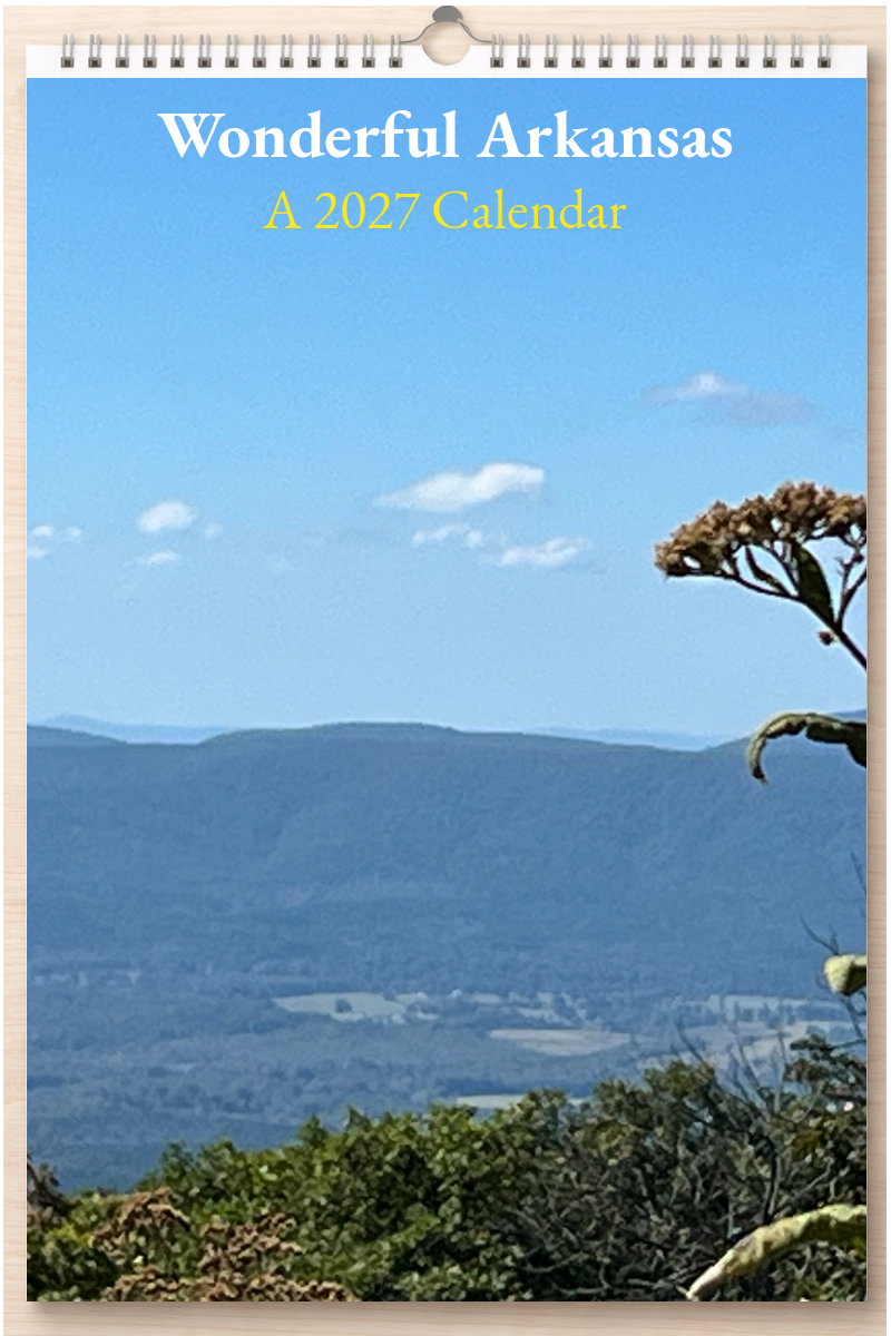 Wonderful Arkansas: A 2027 Calendar