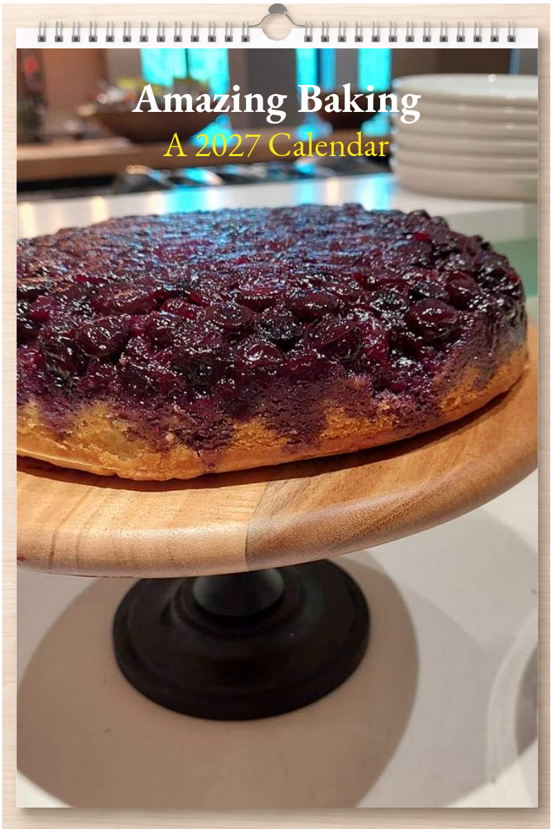 Amazing Baking: A 2027 Calendar