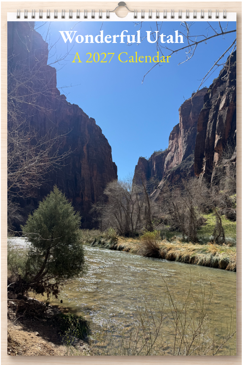 Wonderful Utah: A 2027 Calendar