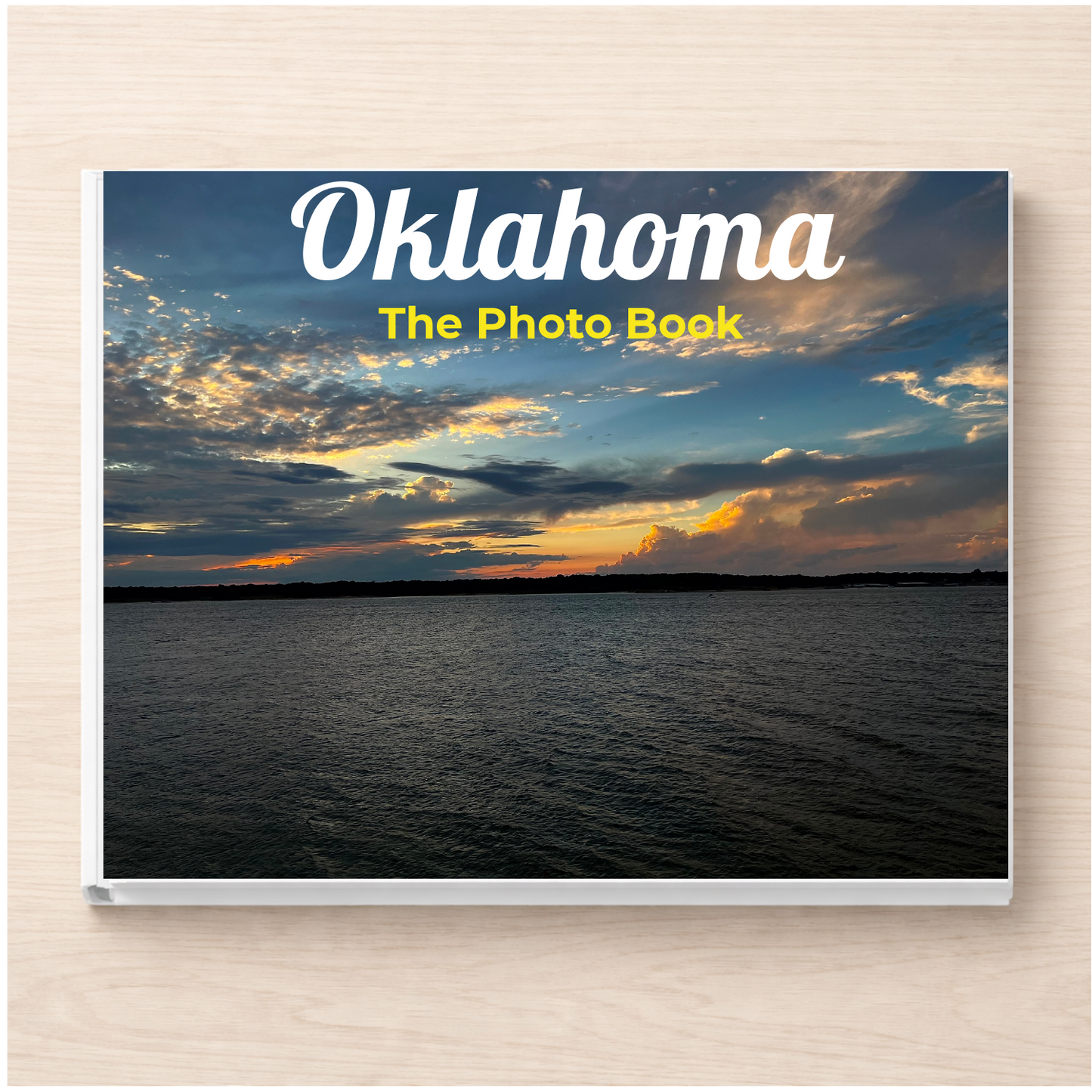 Oklahoma: The Photo Book