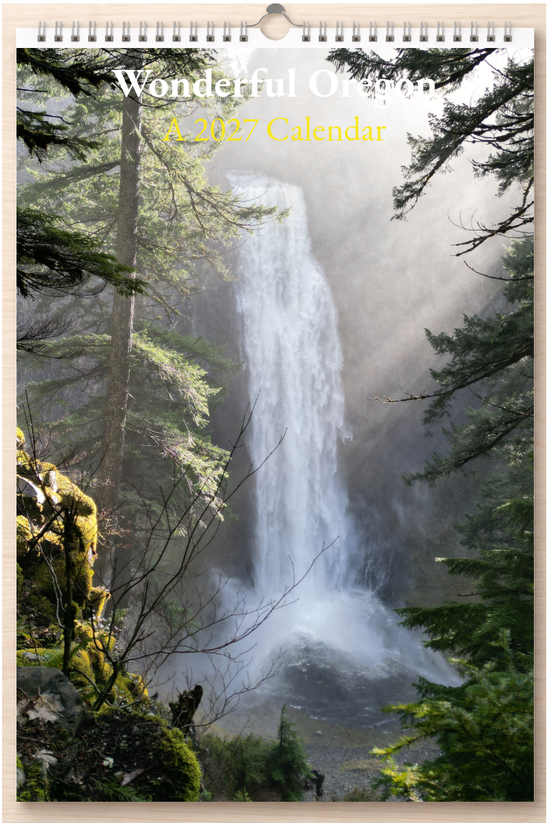 Wonderful Oregon: A 2027 Calendar