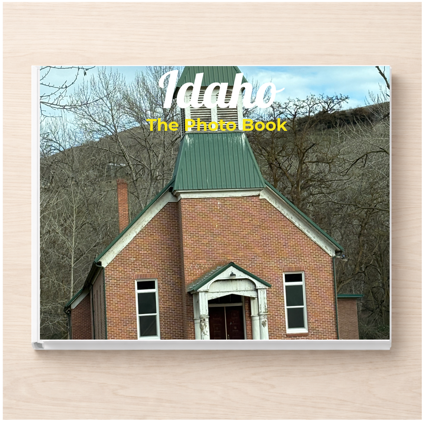 Idaho: The Photo Book