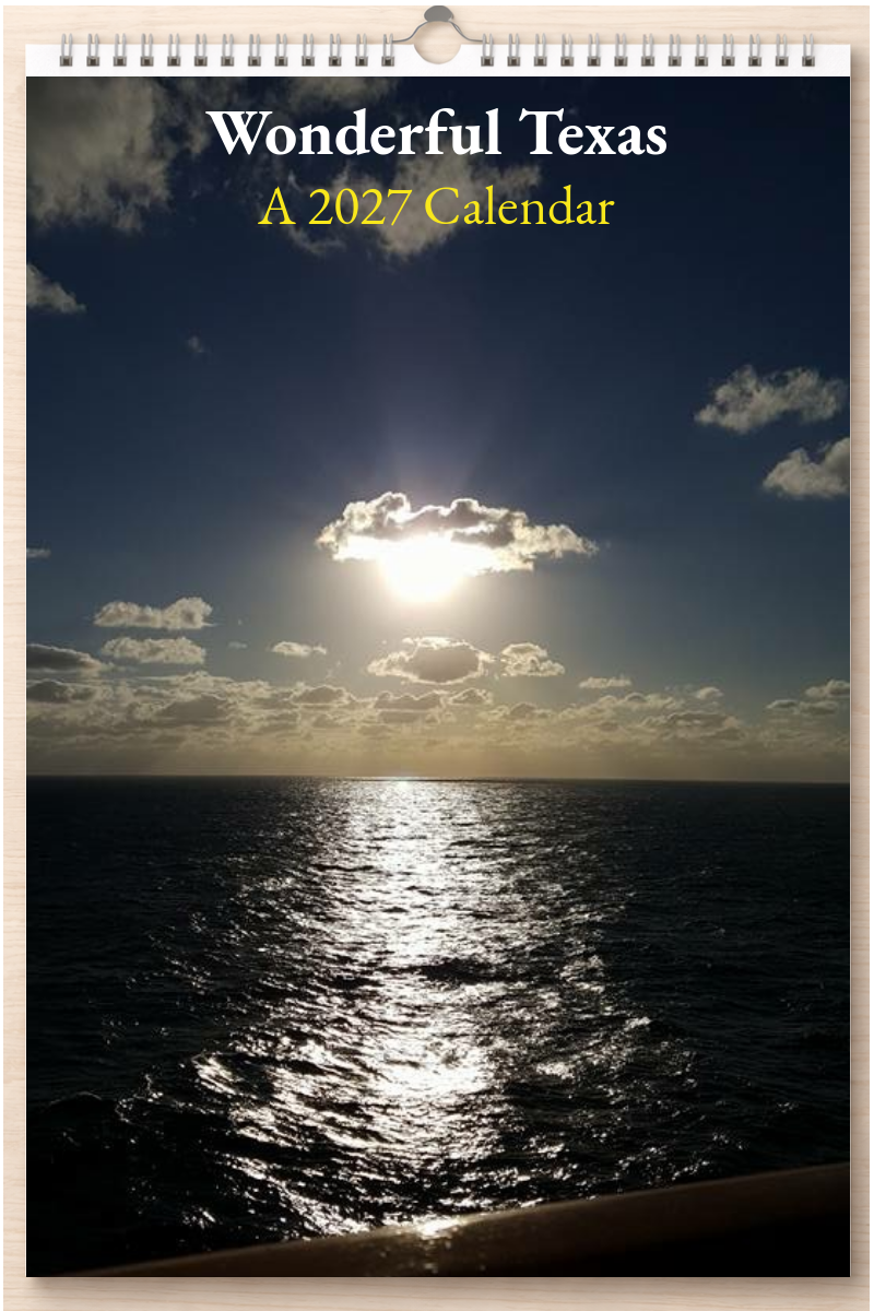 Wonderful Texas: A 2027 Calendar