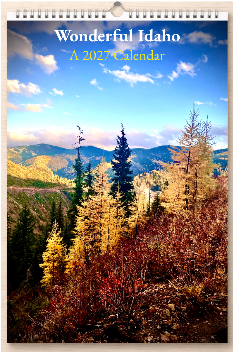 Wonderful Idaho: A 2027 Calendar