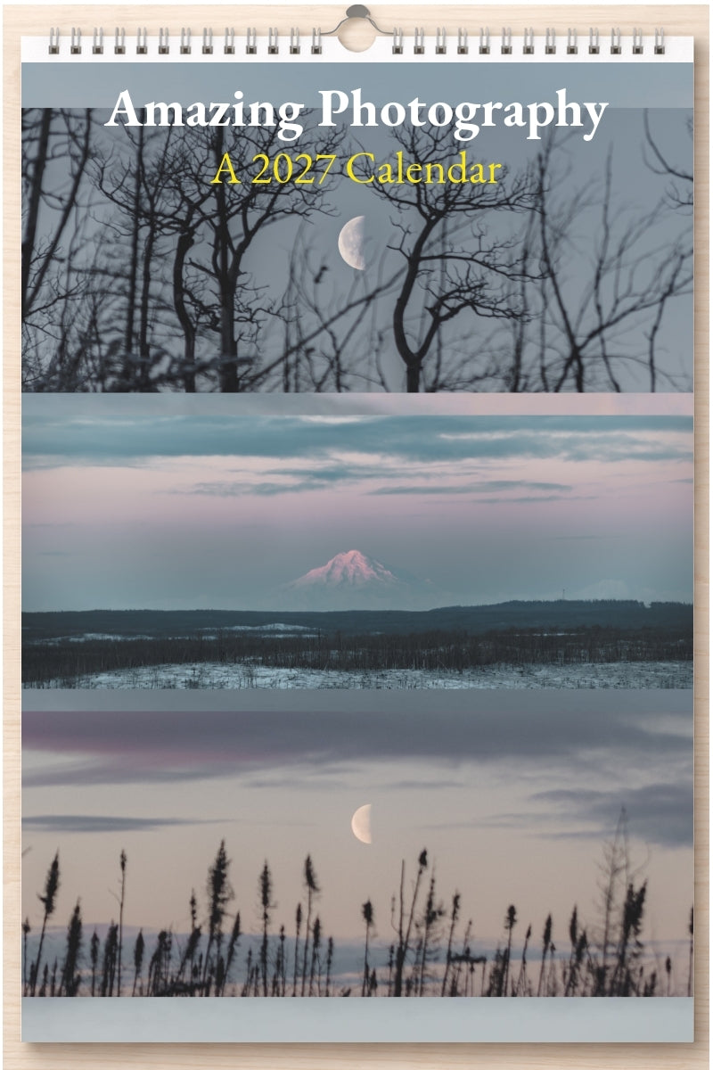 Amazing Photography: A 2027 Calendar