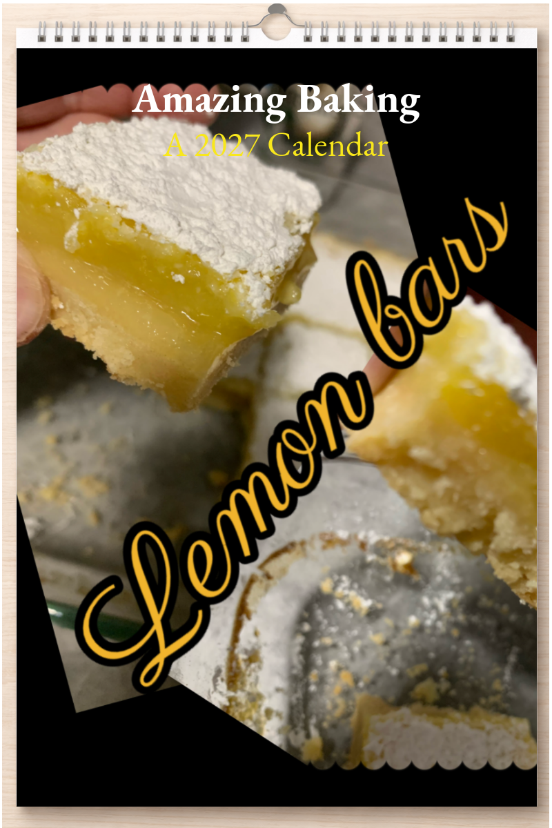 Amazing Baking: A 2027 Calendar