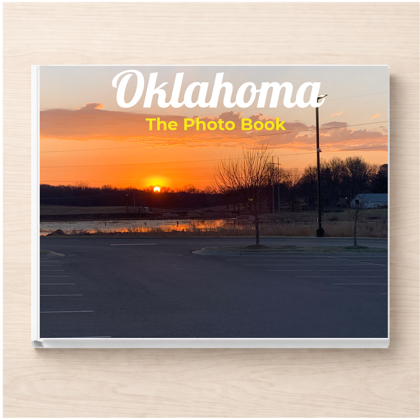 Oklahoma: The Photo Book
