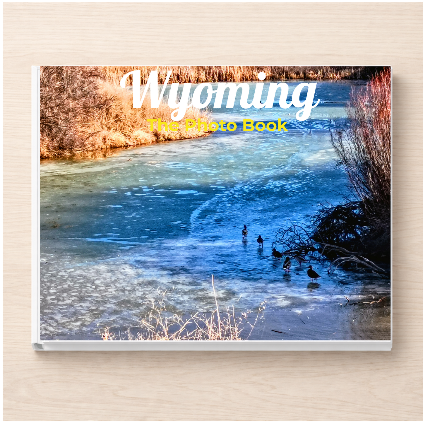 Wyoming: The Photo Book