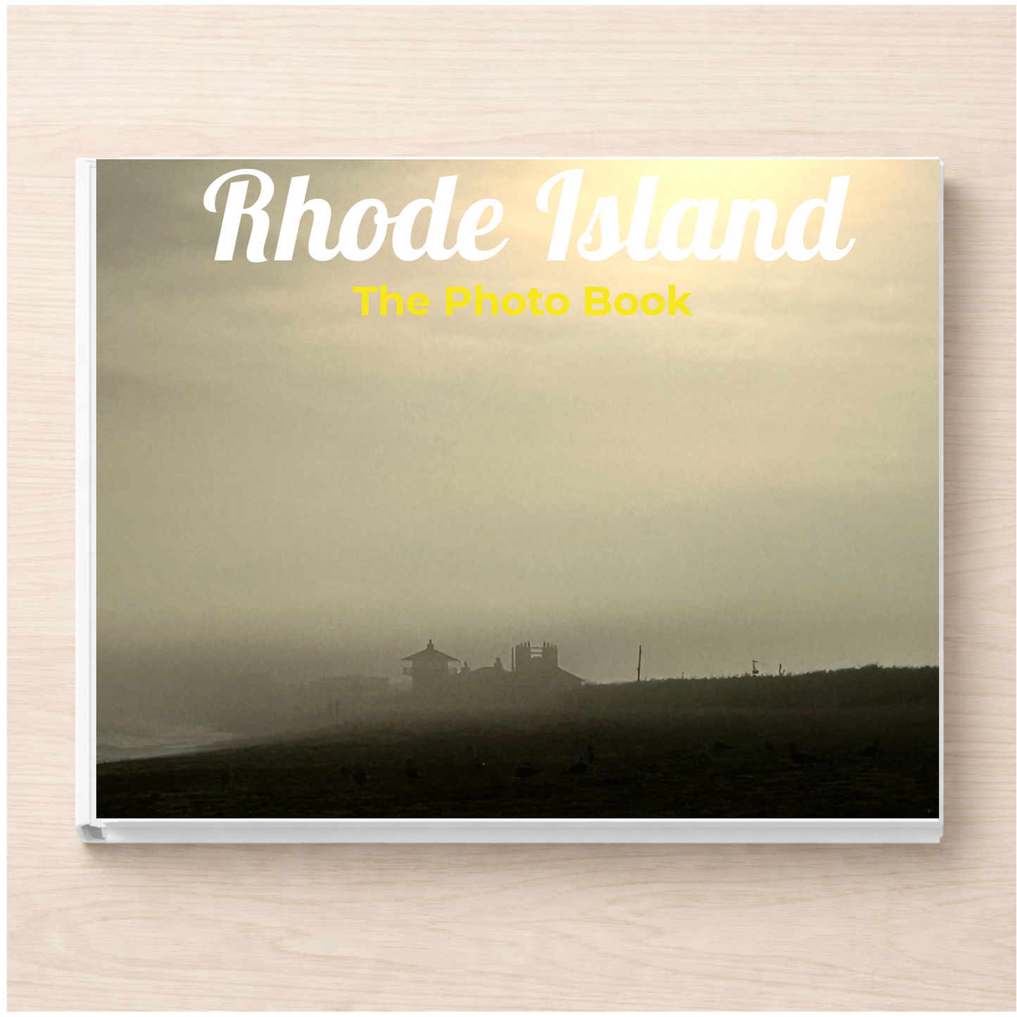 Rhode Island: The Photo Book