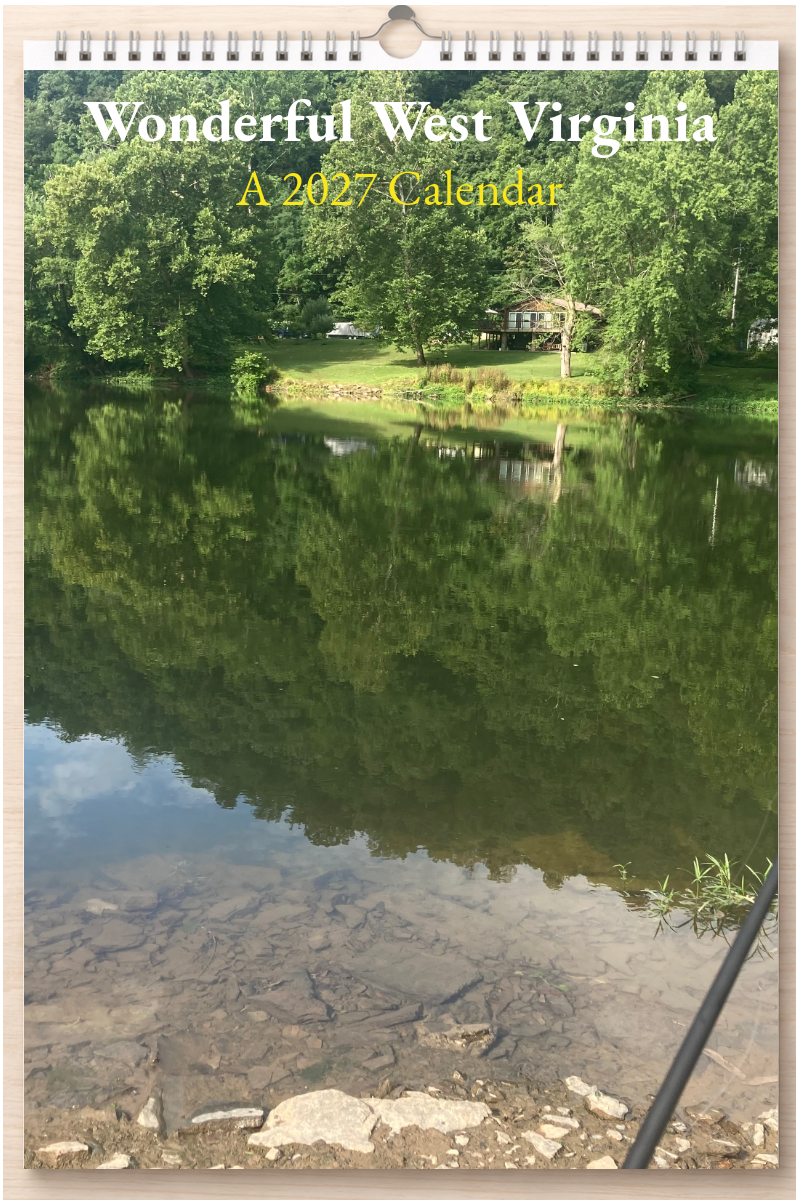 Wonderful West Virginia: A 2027 Calendar