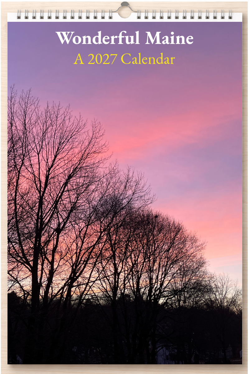 Wonderful Maine: A 2027 Calendar