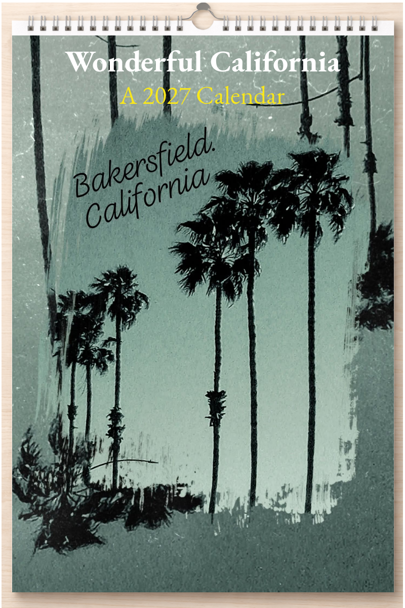 Wonderful California: A 2027 Calendar
