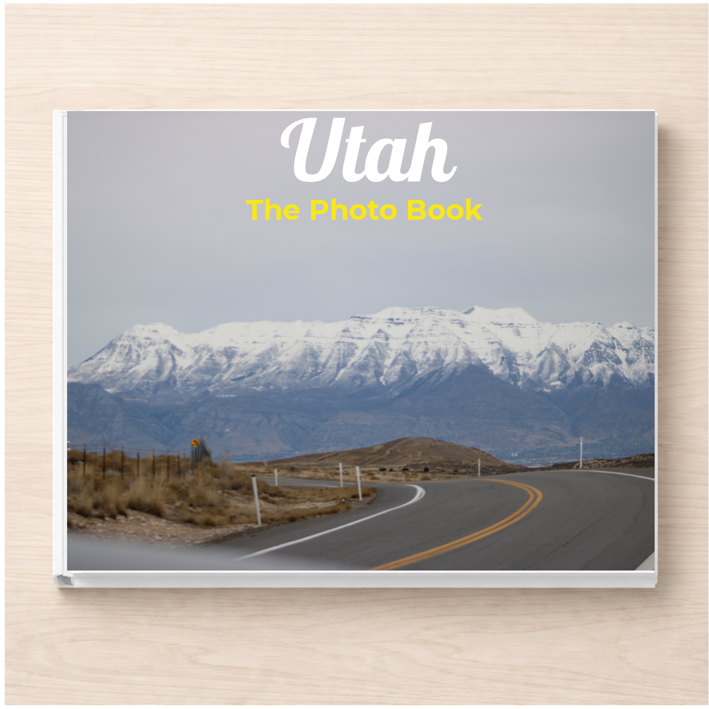 Utah: The Photo Book
