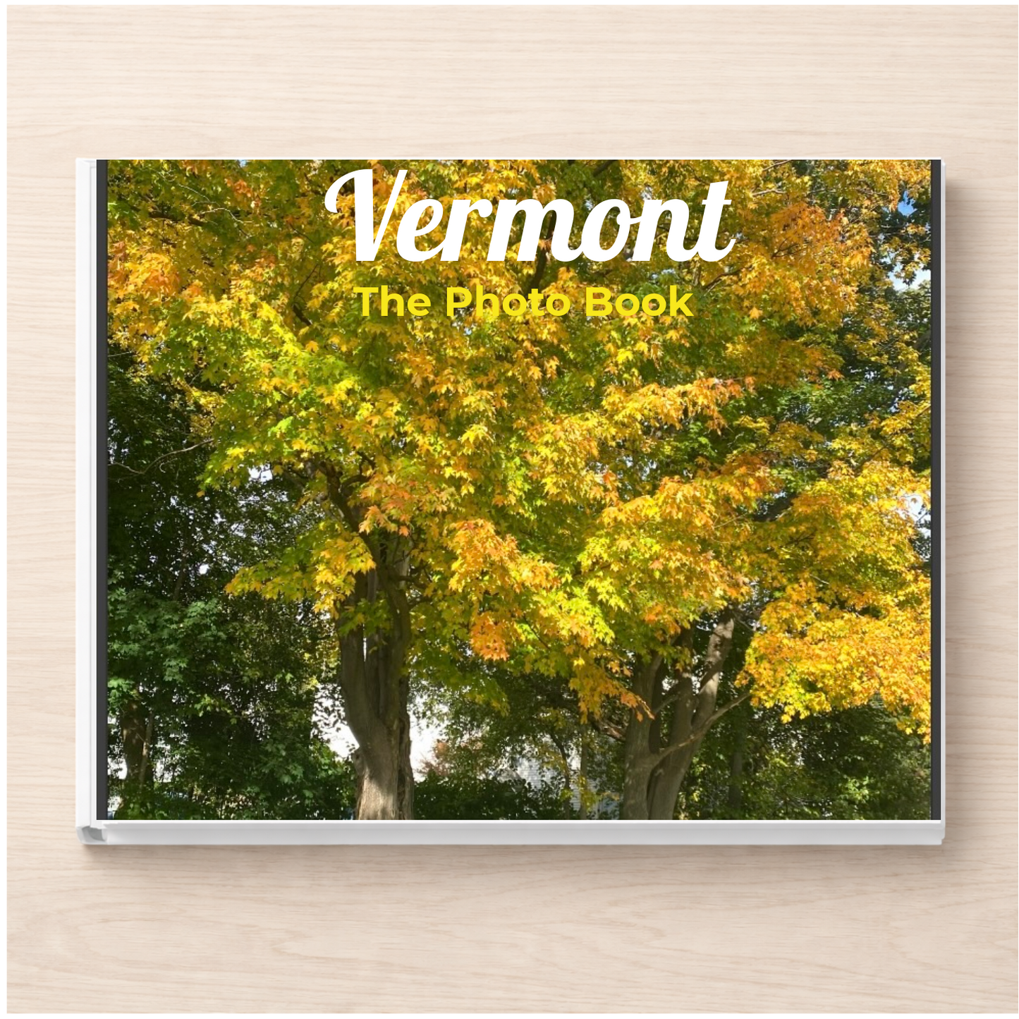 Vermont: The Photo Book