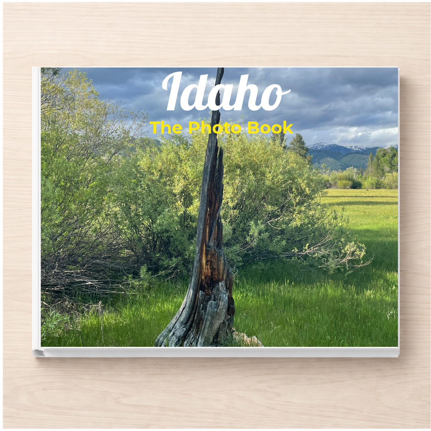 Idaho: The Photo Book