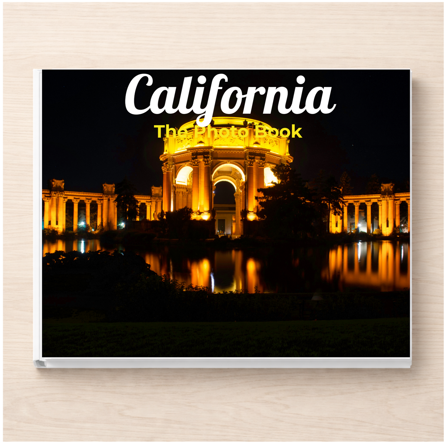 California: The Photo Book