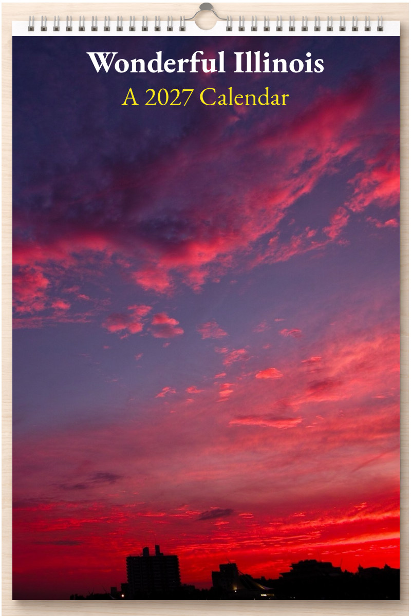 Wonderful Illinois: A 2027 Calendar