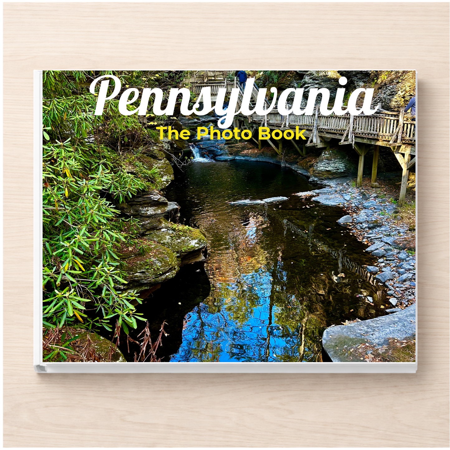 Pennsylvania: The Photo Book
