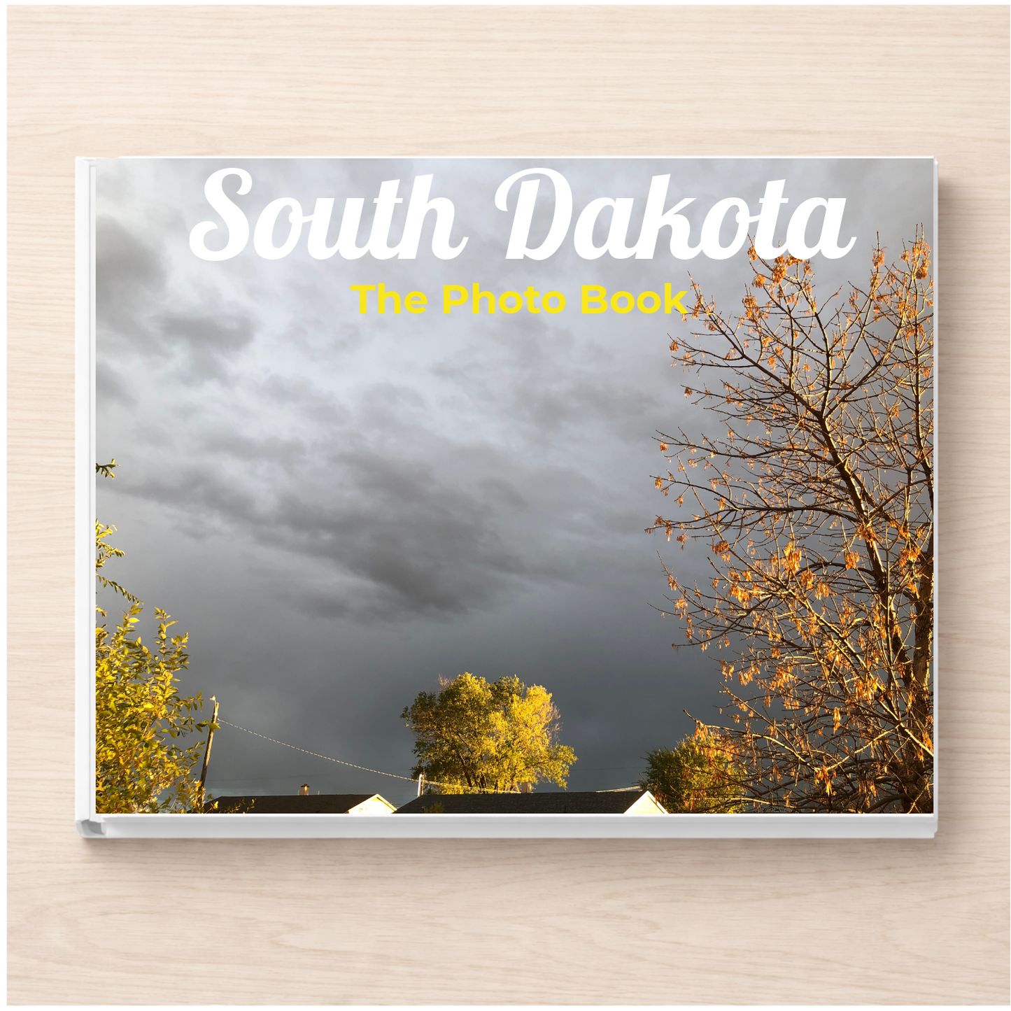 South Dakota: The Photo Book