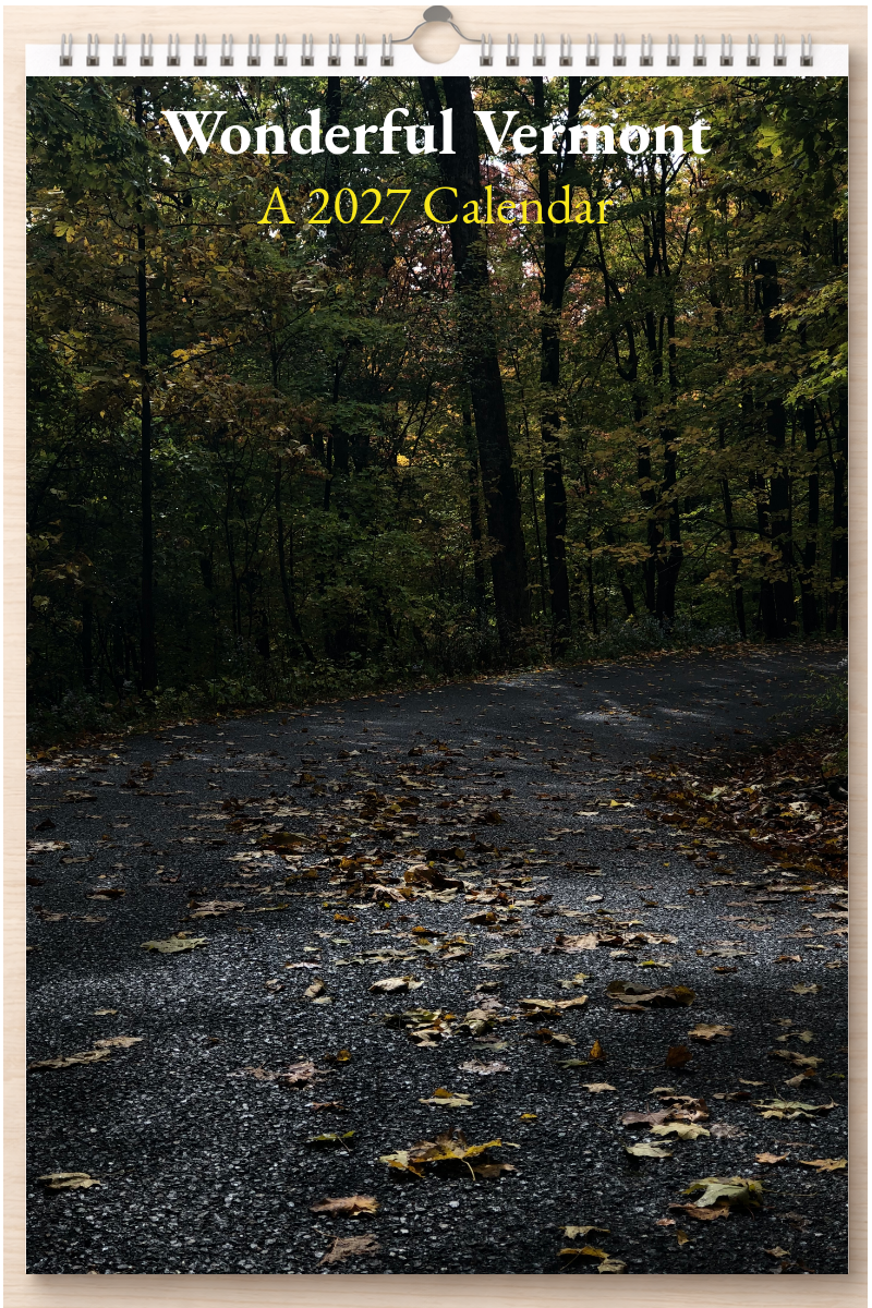 Wonderful Vermont: A 2027 Calendar