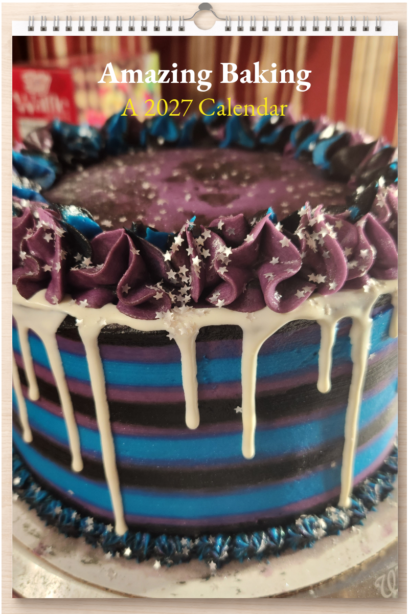 Amazing Baking: A 2027 Calendar