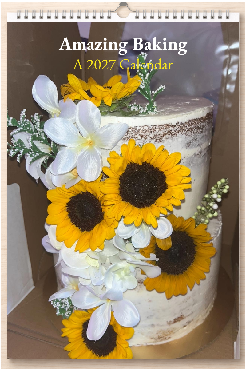 Amazing Baking: A 2027 Calendar