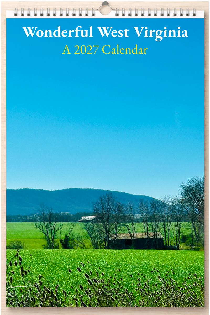Wonderful West Virginia: A 2027 Calendar