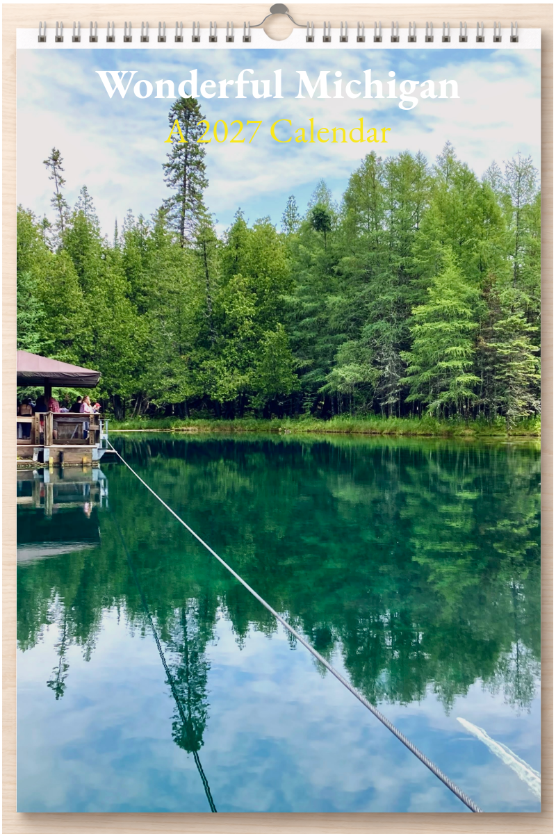 Wonderful Michigan: A 2027 Calendar