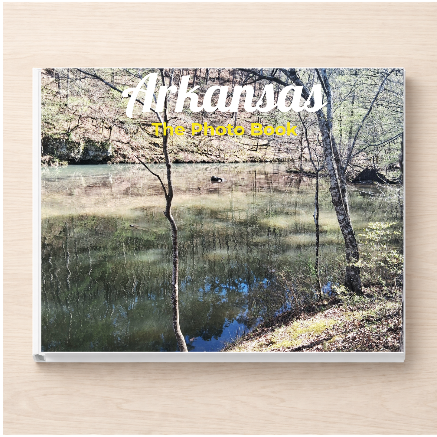 Arkansas: The Photo Book