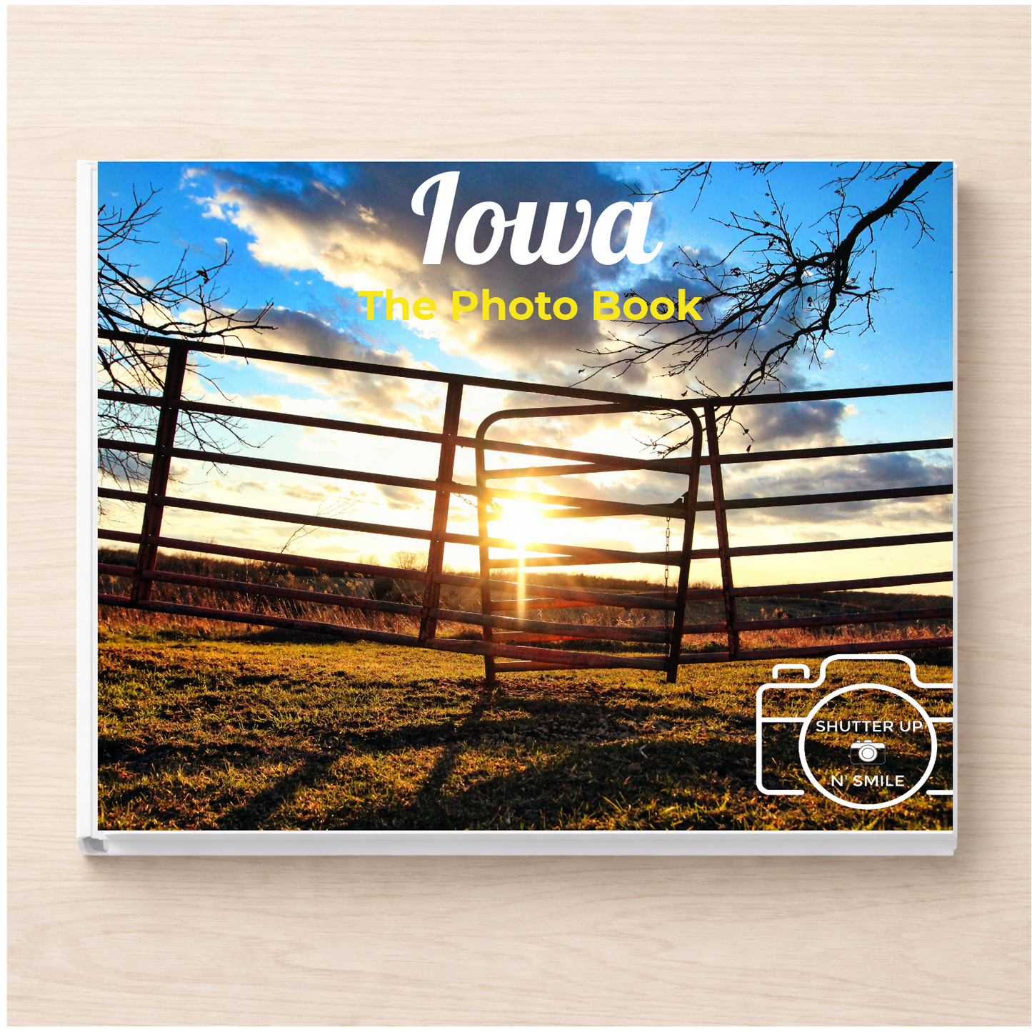 Iowa: The Photo Book