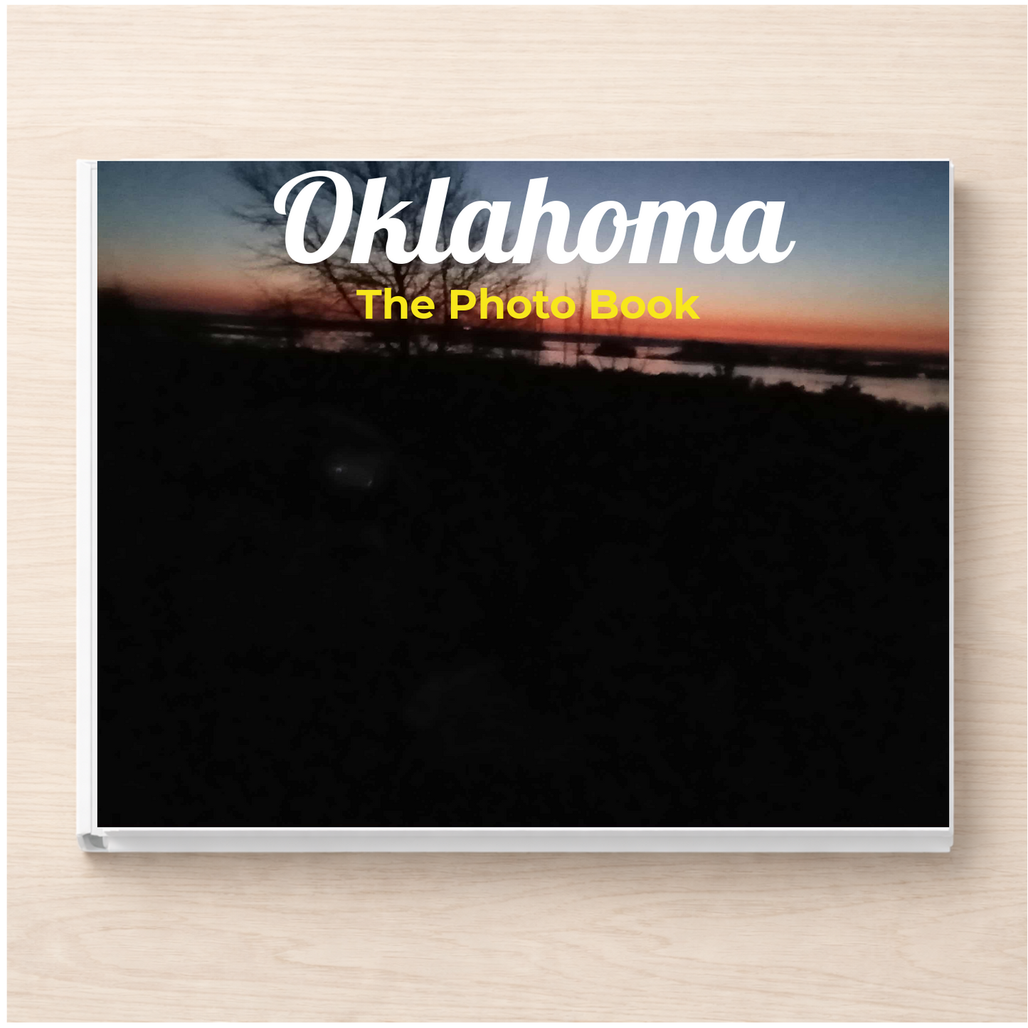 Oklahoma: The Photo Book