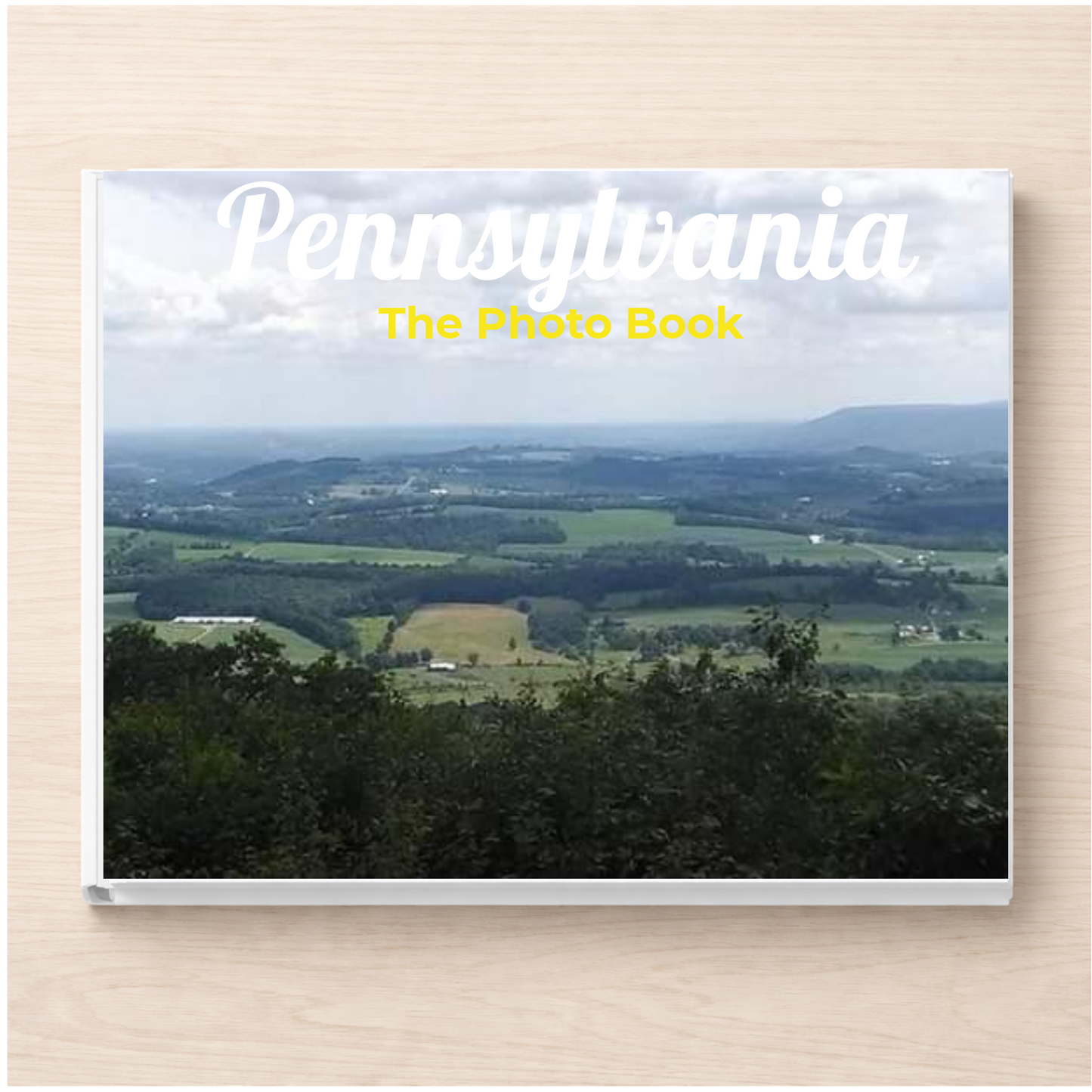 Pennsylvania: The Photo Book