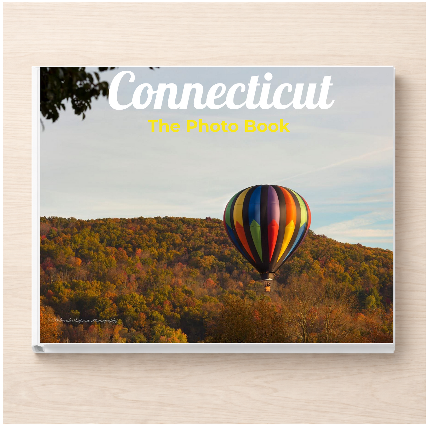 Connecticut: The Photo Book