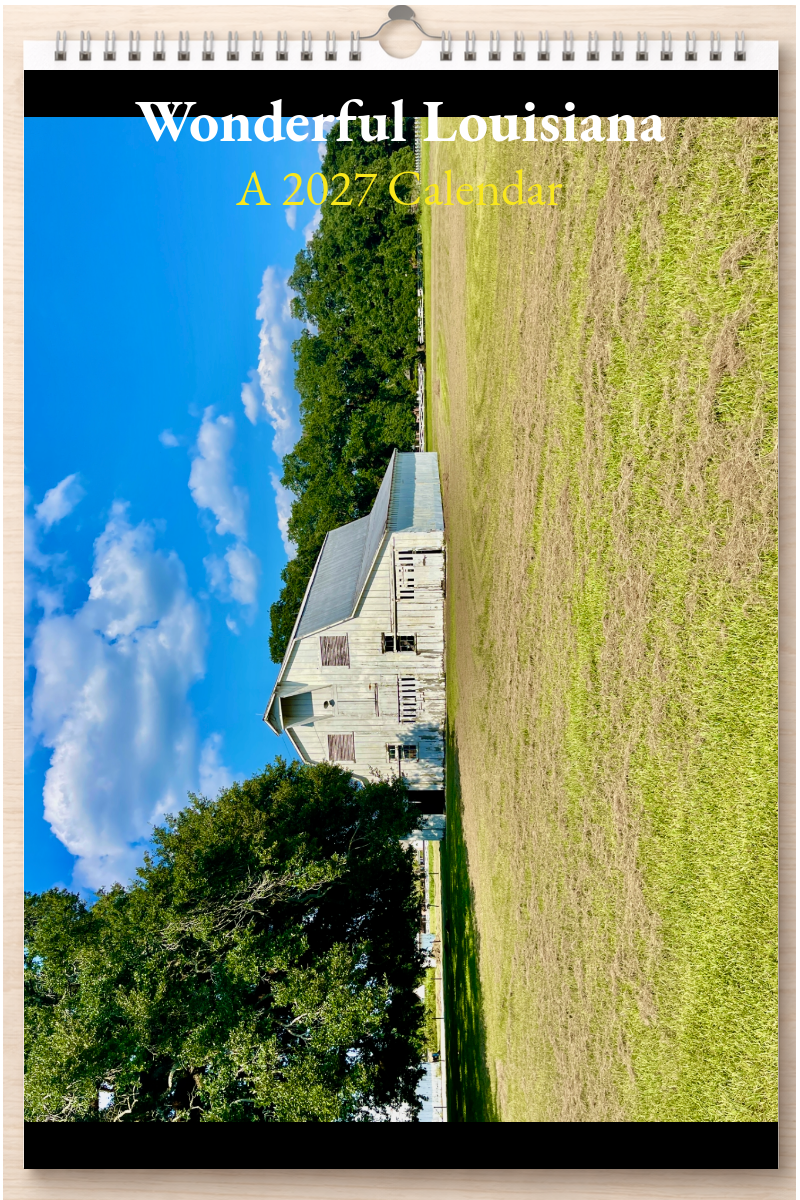Wonderful Louisiana: A 2027 Calendar