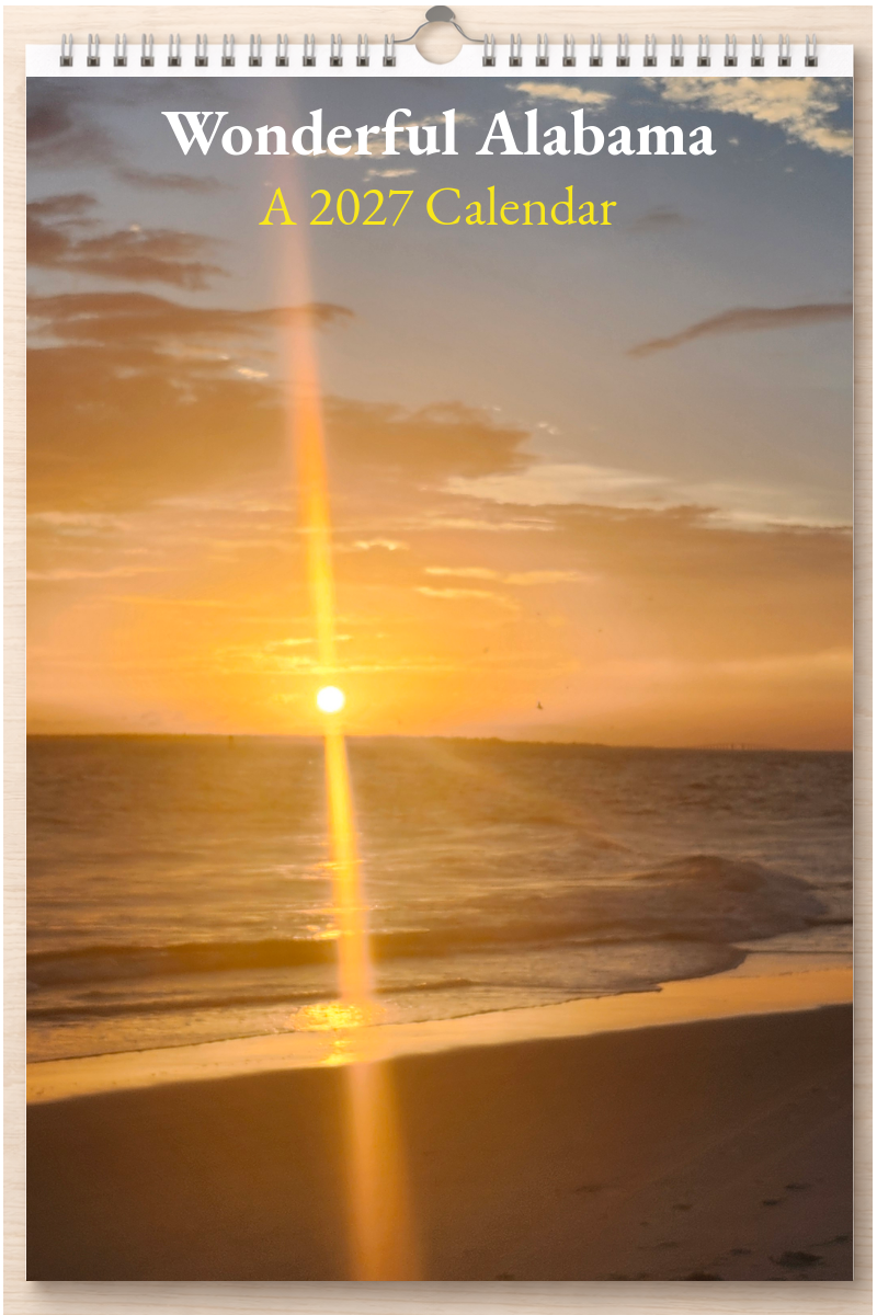 Wonderful Alabama: A 2027 Calendar
