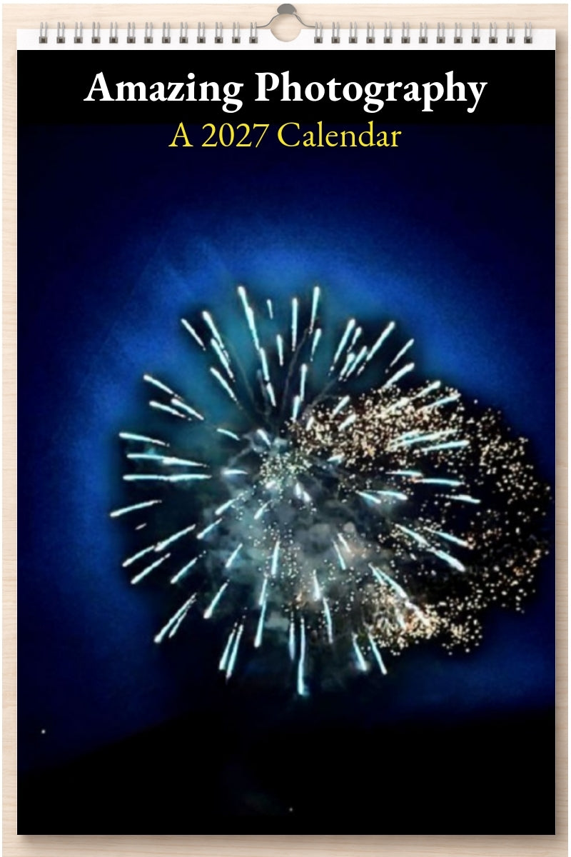 Amazing Photography: A 2027 Calendar