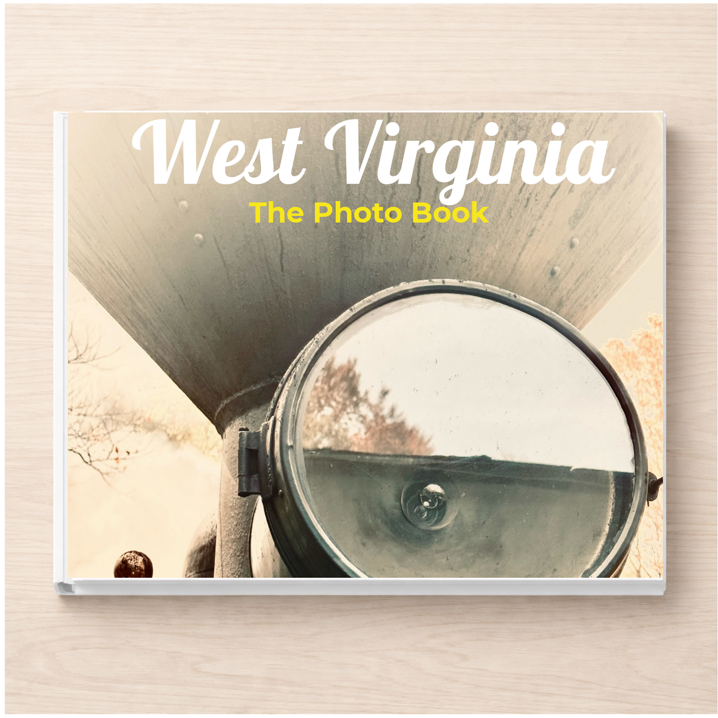 West Virginia: The Photo Book