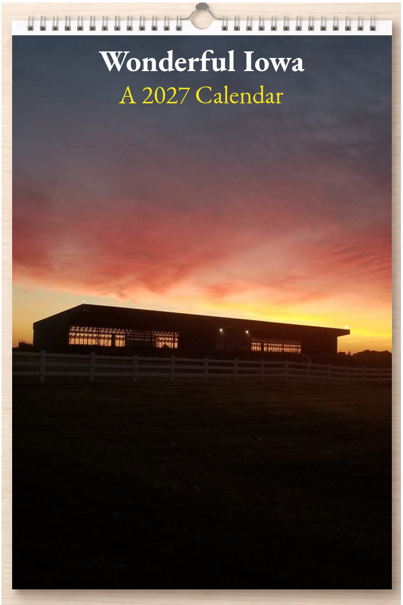 Wonderful Iowa: A 2027 Calendar