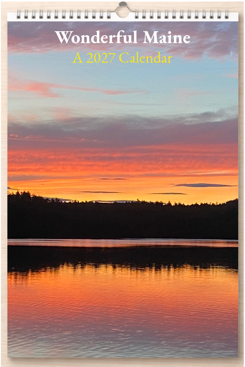 Wonderful Maine: A 2027 Calendar